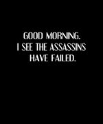 assassins-failed-funny-sayings-witty-offensive-humorous-joke-offensive-dylan-belt.jpg